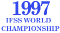 IFSS 1997 Championships